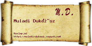 Muladi Dukász névjegykártya